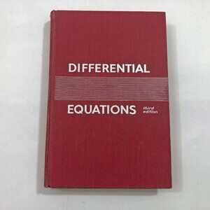 Differential Equations by Max Morris & Orley E. Brown, Third Edition HC 1957